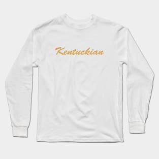 Kentuckian Long Sleeve T-Shirt